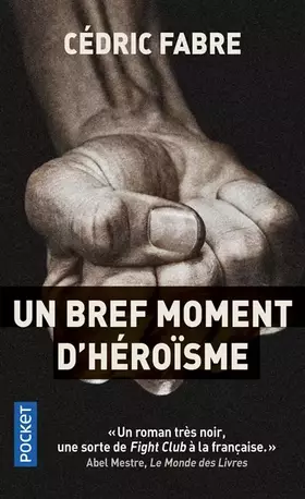 Couverture du produit · Un bref moment d'héroïsme