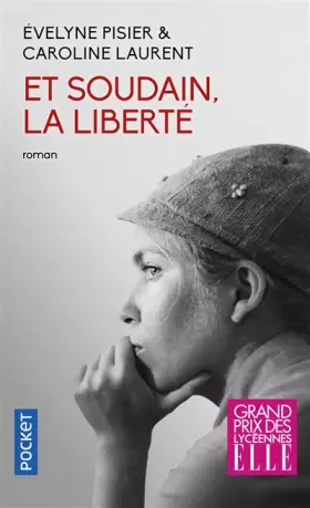 Couverture du produit · Et soudain, la liberté