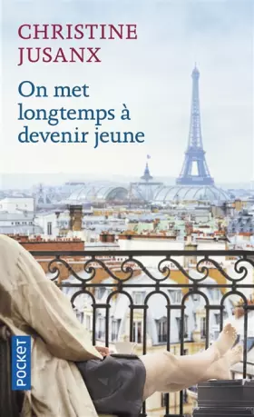 Couverture du produit · On met longtemps à devenir jeune