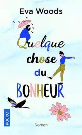 Couverture du produit · Quelque chose du bonheur