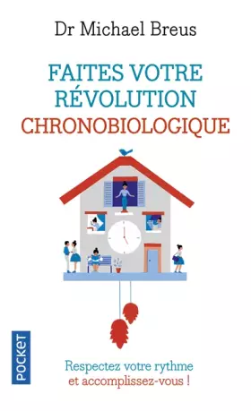 Couverture du produit · Faites votre révolution chronobiologique