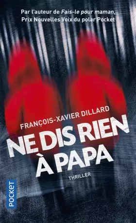 Couverture du produit · Ne dis rien à papa