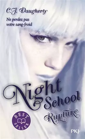 Couverture du produit · Night School - tome 03 : Rupture (3)