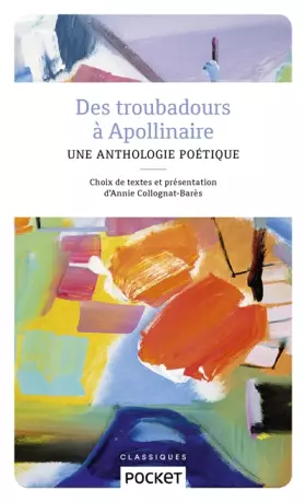 Couverture du produit · Des troubadours à Apollinaire