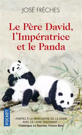 Couverture du produit · Le Père David, l'Impératrice et le panda