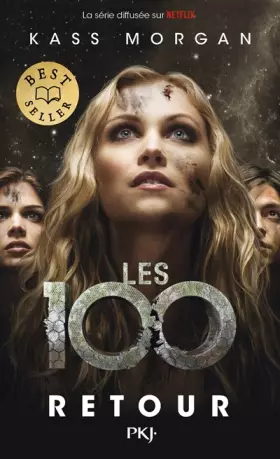 Couverture du produit · Les 100 - tome 03 : Retour (3)