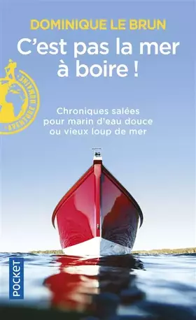 Couverture du produit · C'est pas la mer à boire !