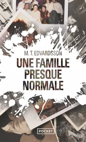 Couverture du produit · Une famille presque normale
