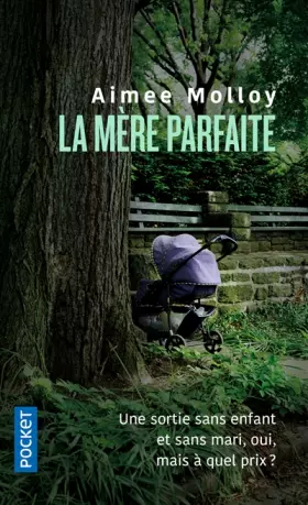 Couverture du produit · La Mère parfaite