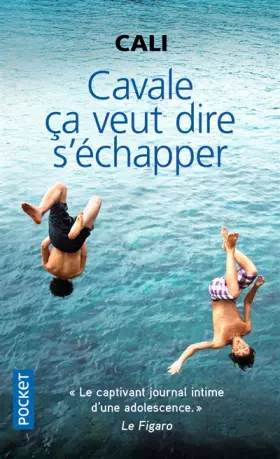 Couverture du produit · Cavale ça veut dire s'échapper