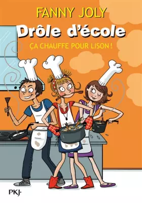 Couverture du produit · Drôle d'école - Ça chauffe pour Lison (3)