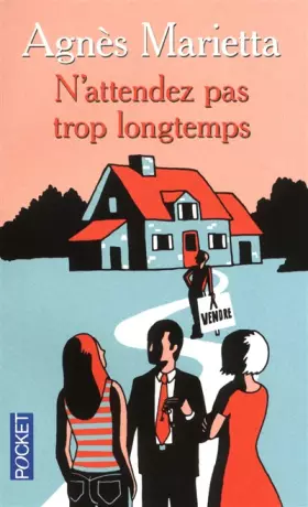 Couverture du produit · N ATTENDEZ PAS TROP LONGTEMPS