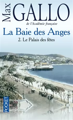 Couverture du produit · La Baie des Anges, Tome 2 : Le palais des fêtes
