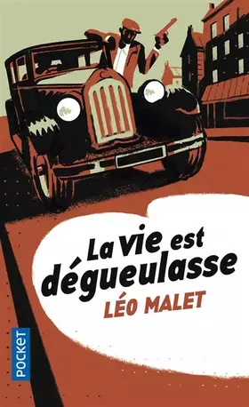 Couverture du produit · La vie est dégueulasse