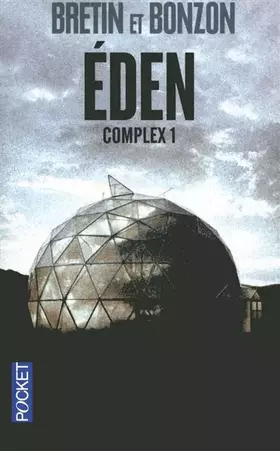 Couverture du produit · Complex, tome 1 : Eden