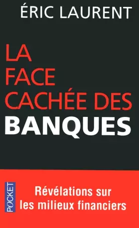 Couverture du produit · La face cachée des banques