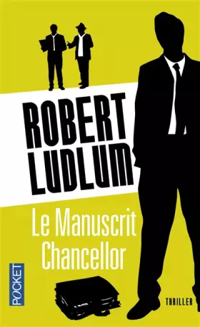 Couverture du produit · Le manuscrit Chancellor