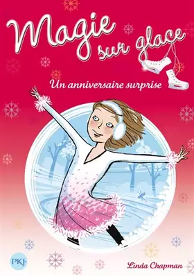 Couverture du produit · 4. Magie sur glace : Un anniversaire surprise (4)