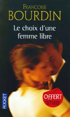 Couverture du produit · LE CHOIX D'UNE FEMME LIBRE
