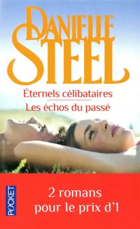 Couverture du produit · Eternels célibataires - Les échos du passé