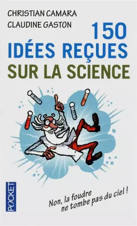 Couverture du produit · 150 idées reçues sur la science