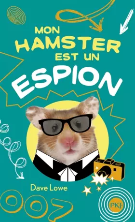 Couverture du produit · 3. Mon hamster est un espion (03)