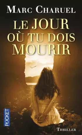 Couverture du produit · Le jour où tu dois mourir
