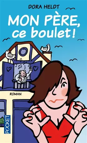 Couverture du produit · MON PERE CE BOULET