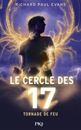 Couverture du produit · 5. Le cercle des 17 : Tornade de feu (5)