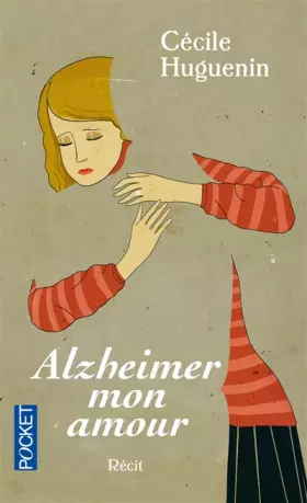 Couverture du produit · Alzheimer mon amour