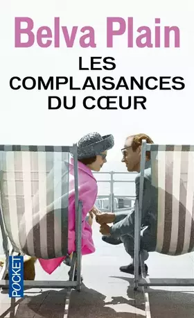 Couverture du produit · Les complaisances du coeur