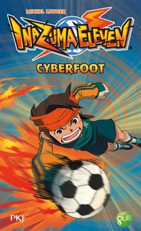 Couverture du produit · 4. Inazuma Eleven : Cyberfoot