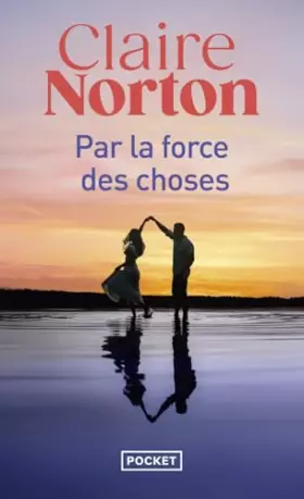 Couverture du produit · Par la force des choses