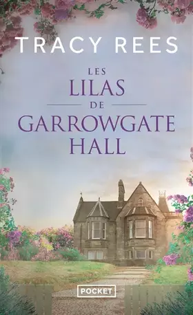 Couverture du produit · Les Lilas de Garrowgate Hall