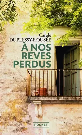 Couverture du produit · A nos rêves perdus