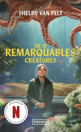 Couverture du produit · De si remarquables créatures