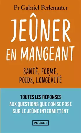 Couverture du produit · Jeûner en mangeant - Santé, forme, poids, longévité