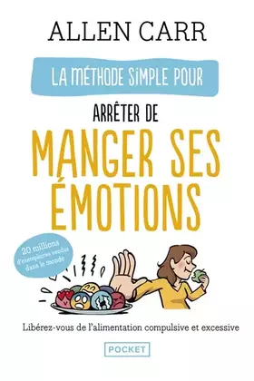 Couverture du produit · La Méthode simple pour arrêter de manger ses émotions