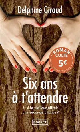 Couverture du produit · Six ans à t'attendre - Prix Découverte