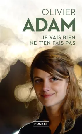 Couverture du produit · Je vais bien, ne t'en fais pas