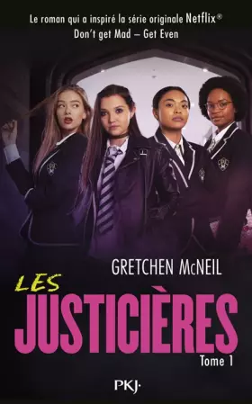 Couverture du produit · Les Justicières - tome 01 : Get even (1)