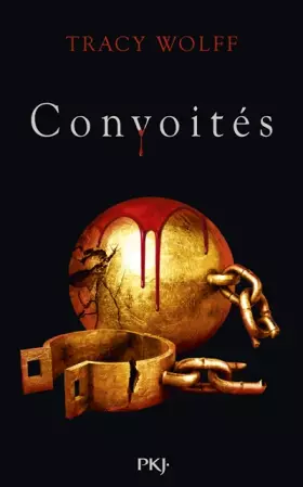 Couverture du produit · Assoiffés - tome 03 : Convoités (3)