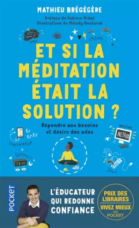 Couverture du produit · Nos ados : et si la méditation était la solution ?