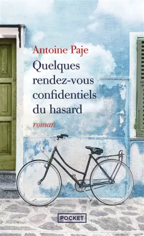 Couverture du produit · Quelques rendez-vous confidentiels du hasard