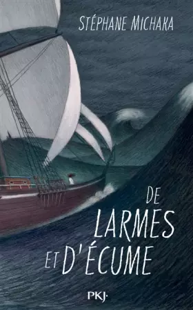Couverture du produit · De larmes et d'écume