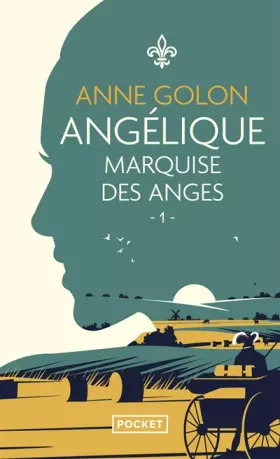 Couverture du produit · Angélique - 1. Marquise des anges (1)