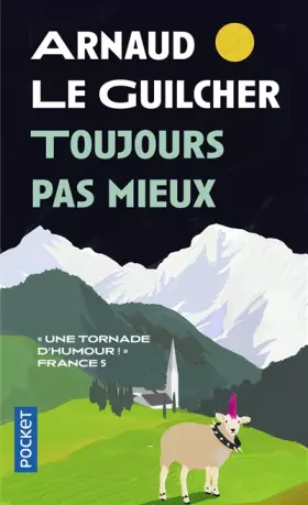 Couverture du produit · Toujours pas mieux