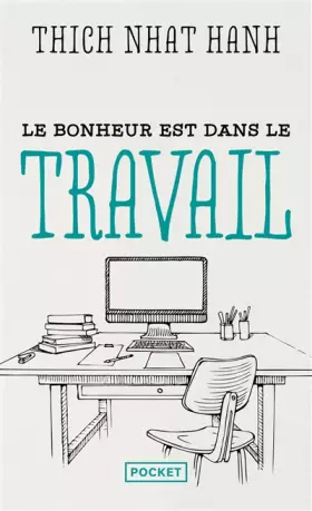 Couverture du produit · Le bonheur est dans le travail