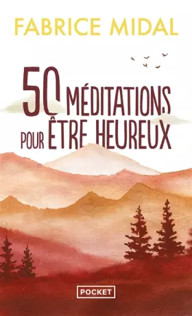 Couverture du produit · 50 méditations pour être heureux