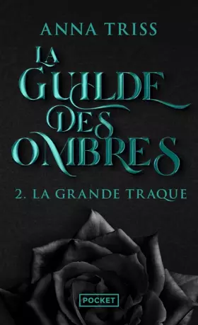 Couverture du produit · La Guilde des Ombres, tome 2 : La Grande Traque (2)